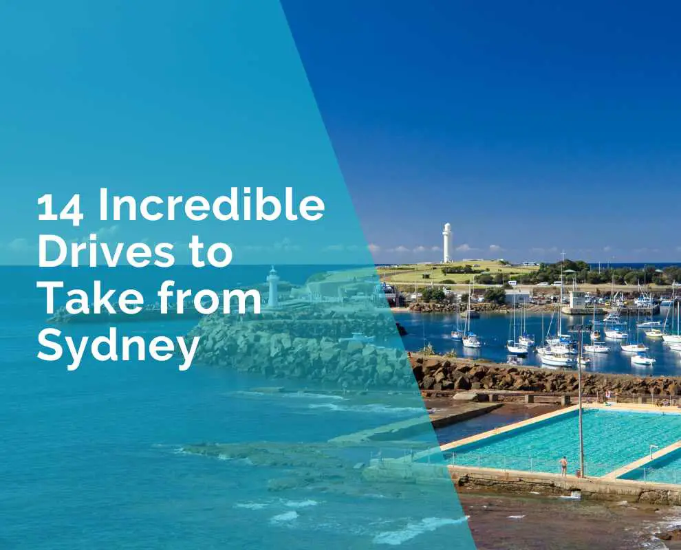 14 Incredible Drives from Sydney