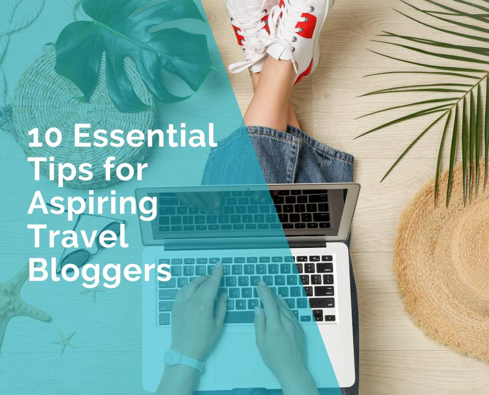 tips for travel bloggers