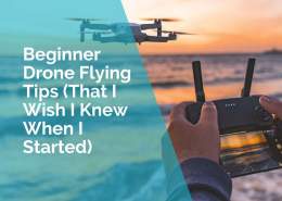 Beginner drone flying tips