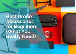 Best drone accessories for beginners