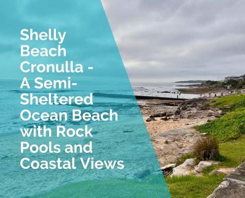 Shelly Beach Cronulla – A Semi-Sheltered Ocean Beach with Rock Pools and Coastal Views